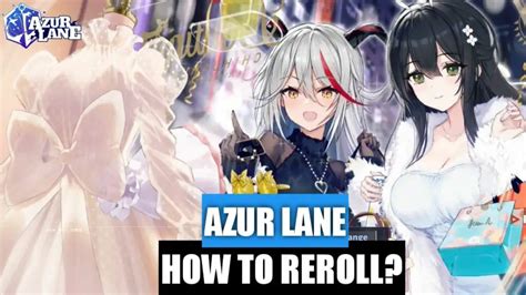azure lane reroll guide.
